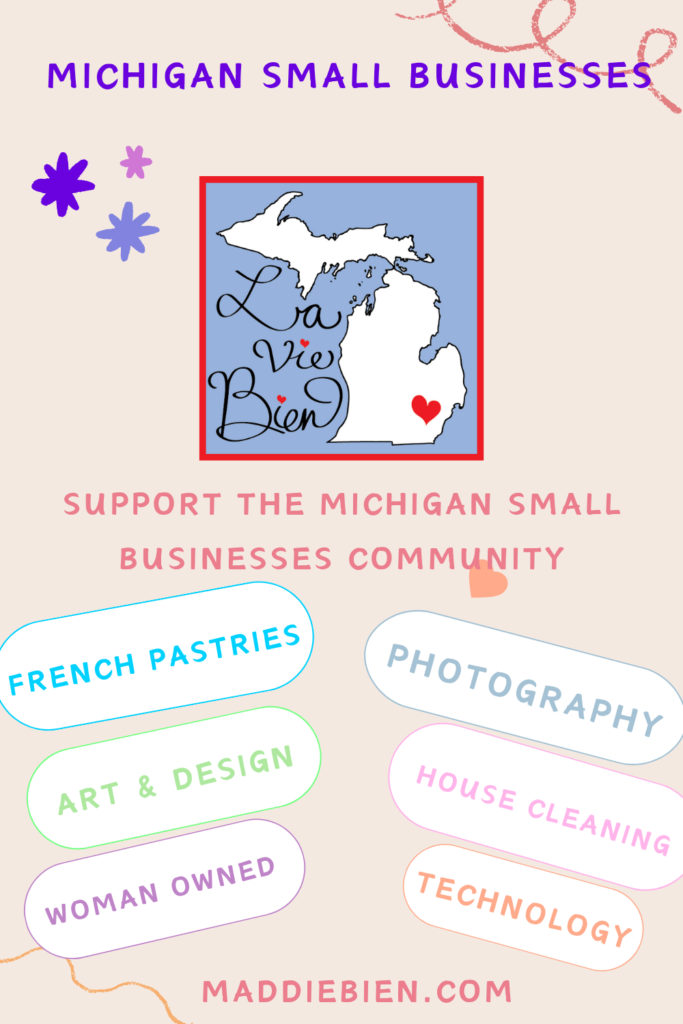 An image with Maddie's La Vie Bien logo advertising small businesses in her community, including French pastry chefs, artists, photographers, women-owned businesses, house cleaners, and technology companies.