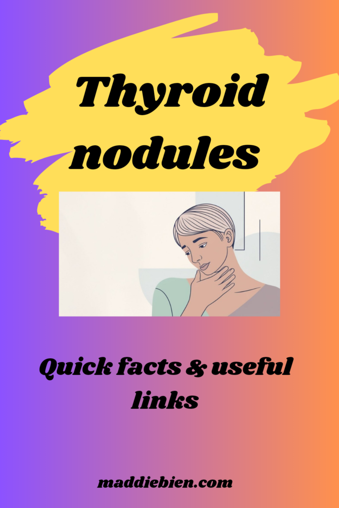 A purple and orange background behind an illustrated image of a woman with short hair touching her neck with her right hand, looking down. The text "Thyroid nodules: Quick facts & Useful links" is embedded onto the image.